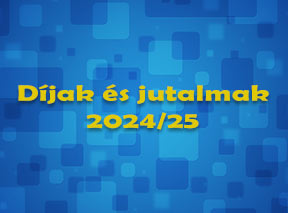 Díjak és jutalmak a tanévzárón - 2024/25