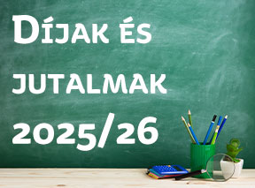 Díjak és jutalmak a 2025-2026-os tanév tanévzáró ünnepségén